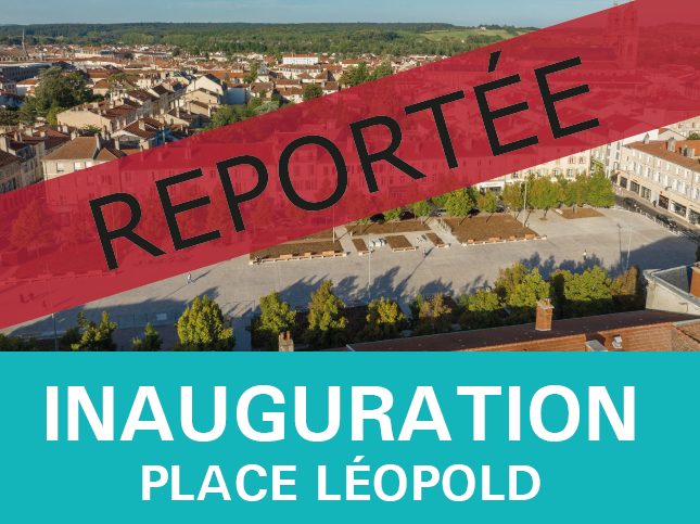 Place Léopold : INAUGURATION REPORTÉE