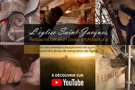 Documentaire sur la rénovation de l'église Saint-Jacques